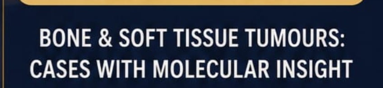 BONE & SOFT TISSUE TUMOR CASES